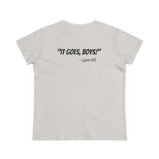 “It Goes, Boys!” T-Shirt